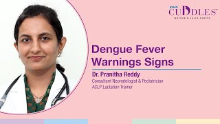 Tanda-tanda Peringatan Demam Dengue pada Anak | Dr. Pranitha Reddy | KIMS Cuddles, Kondapur