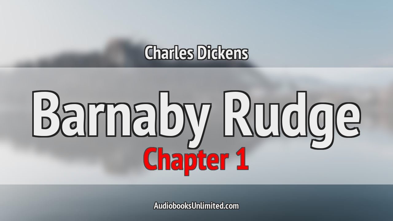 Barnaby Rudge Audiobook Chapter 1 - YouTube