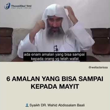 Bismillah 6 Amalan Yang Bisa Sampai Kepada Mayit