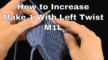 How to Increase in Knitting | Make 1 With Left Twist (M1L) | An Annie’s Tutorial