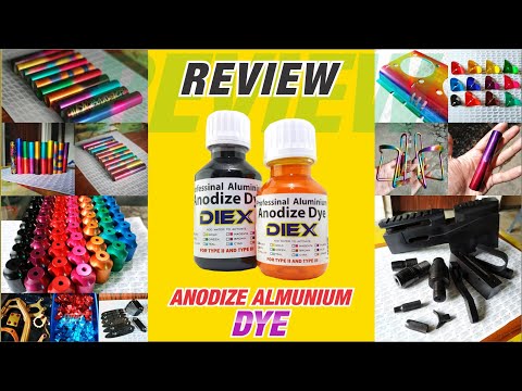 REVIEW pewarna anodize DIEX, cara anodise almunium tipe 2