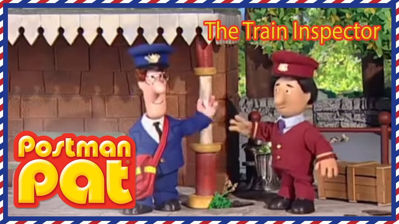 Postman Pat And The Train Inspector Postman Pat Official Full