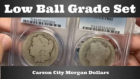 Low Ball Grade Set - Carson City Morgan Dollars - PCGS
