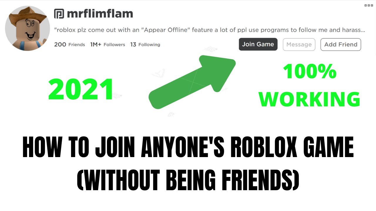 How To Join Anybody S Roblox Game 2021 Without Being Friends Check Pinned Comment Youtube - how to join someone on roblox
