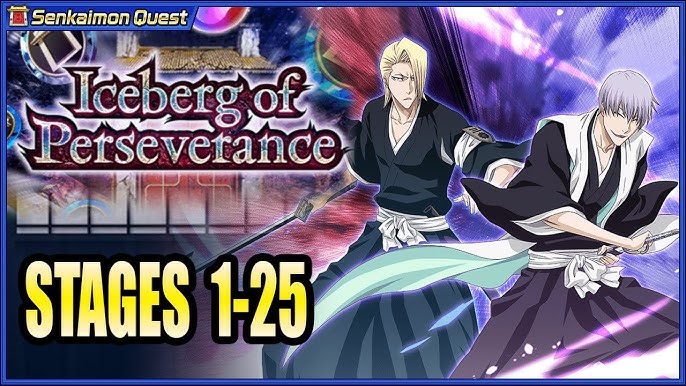 ICEBERG OF PERSEVERANCE SENKAIMON BREAKDOWN! Bleach: Brave Souls