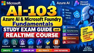 AI-103 Azure AI & Microsoft Foundry Fundamentals | Complete Study & Exam Guide screenshot 4