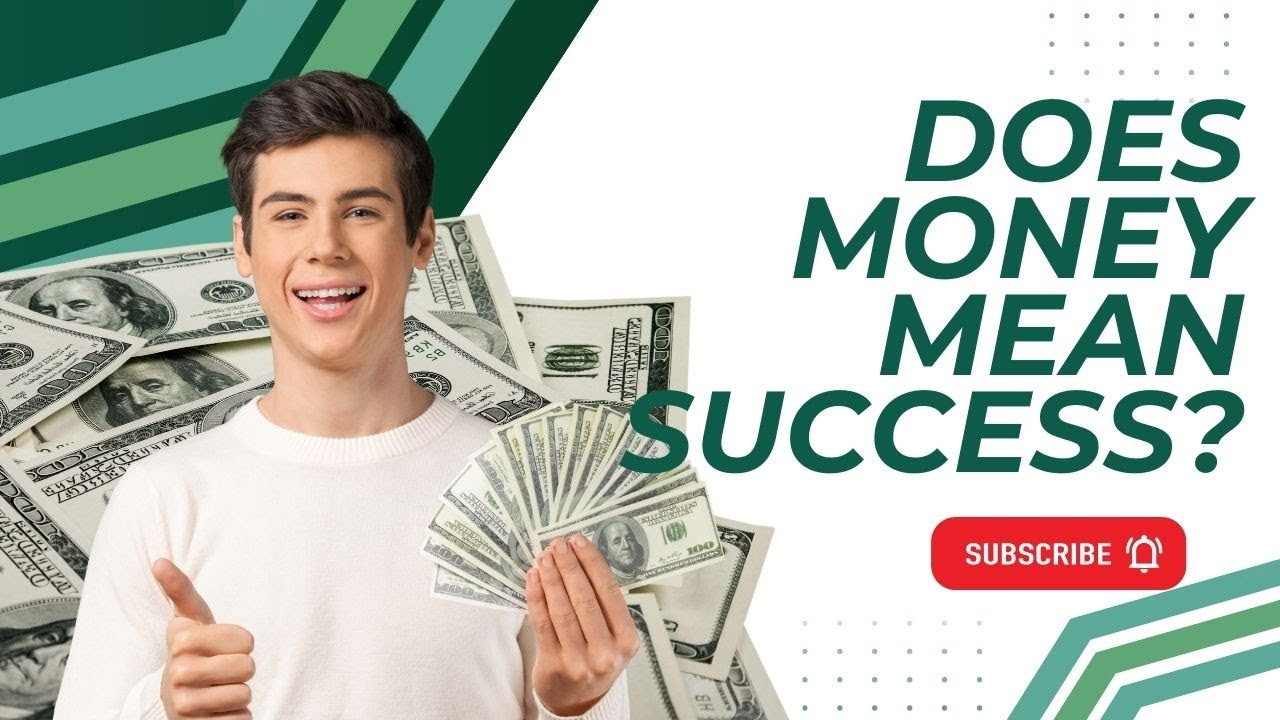 Does Money Mean Success YouTube does-money-mean-success-youtube