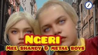 NGERI - MEL SHANDY FEAT METAL BOYS