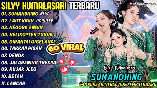 SUMANDHING - LAUT KIDUL - SILVY KUMALASARI - PUSAKA CAMPURSARI ALBUM VIRAL TERBARU 2026