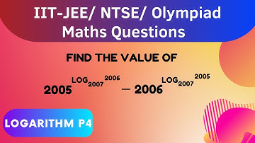 IIT-JEE/ NTSE/ Olympiad Maths | Exam Style Questions | Logarithm Part 4 #iit #iitjee #olympiad
