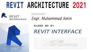 Revit Architecture 2021 : Interface in Revit:Revit tutorial for Beginner : Revit BIM project: Lec#01