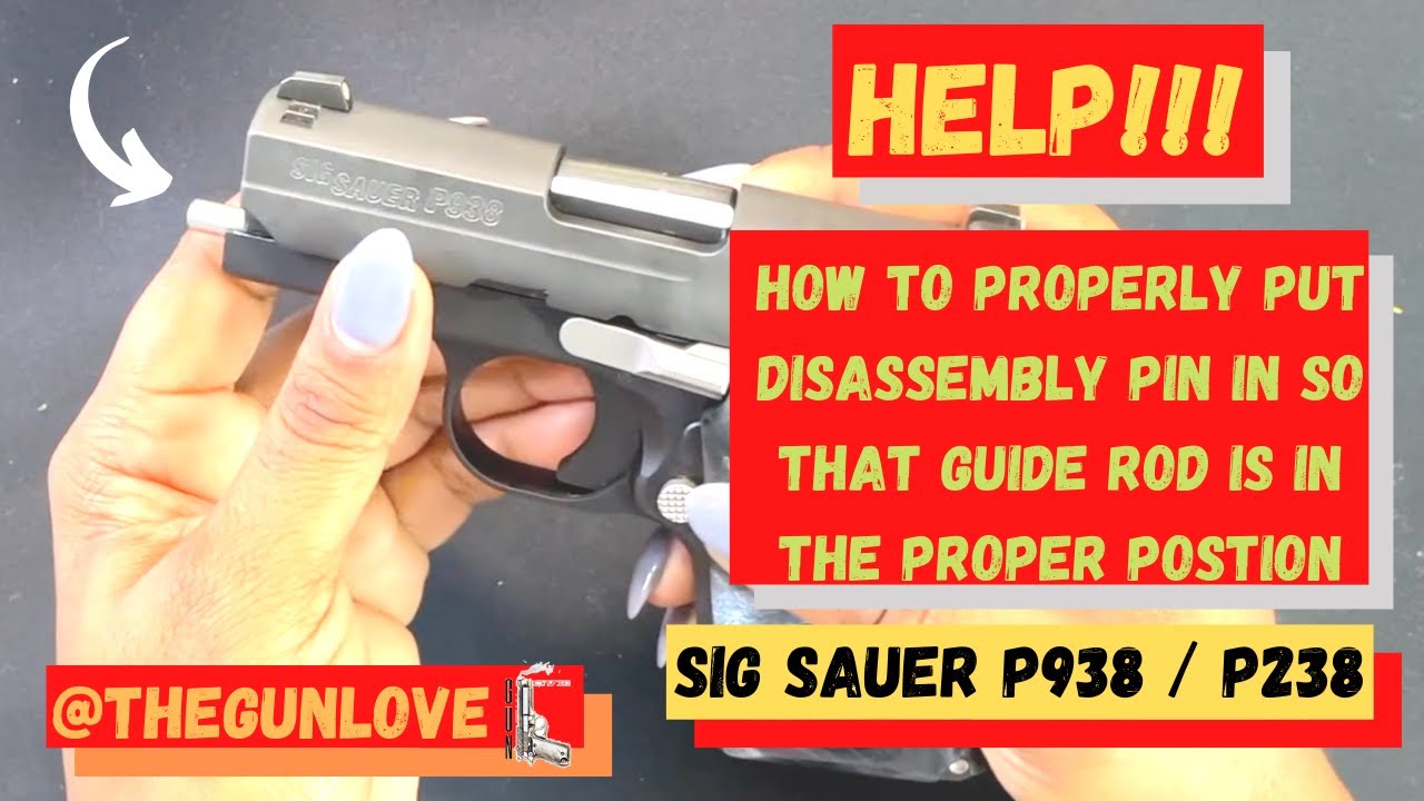P239 Disassembly Sig Sauer P938/P238 Reassembly Troubleshoot - YouTube