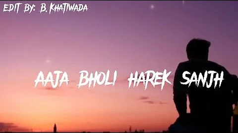 Aaja bholi harek sanjh-Narayan Gopal (lyrics)