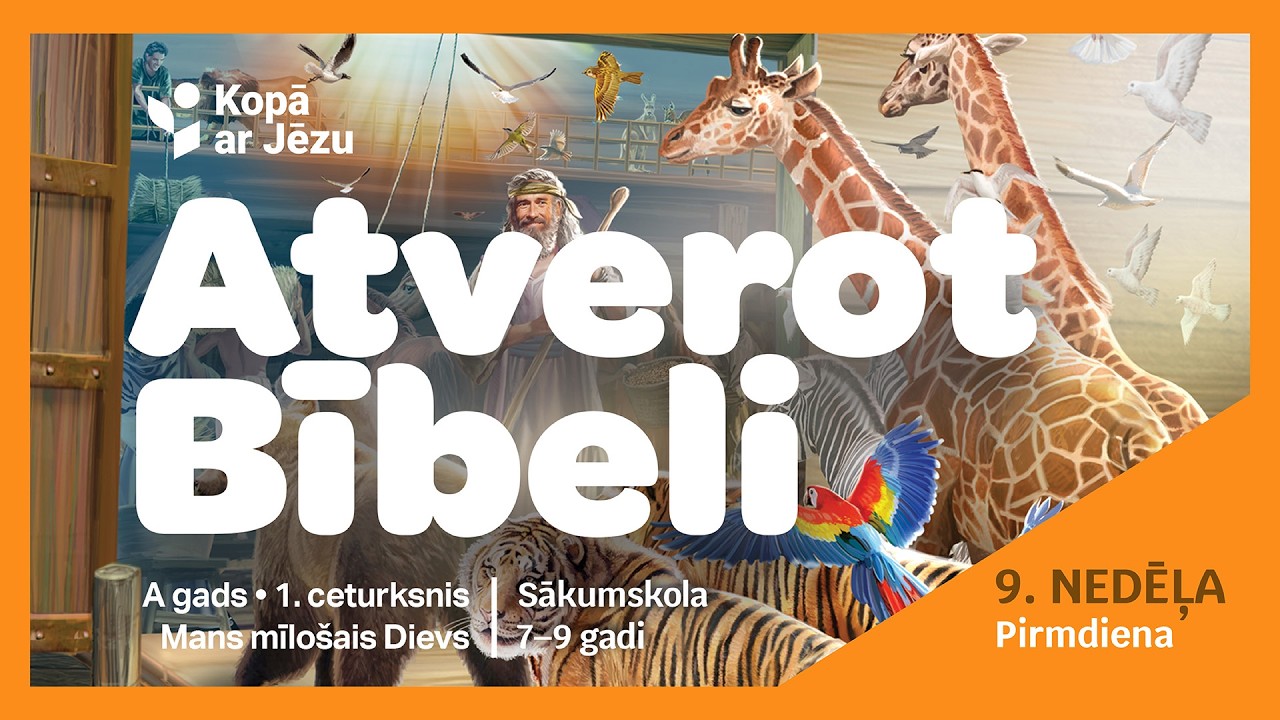 7-9 gadi. 9. nedēļa. Pirmdiena. Kopā ar Jēzu. Ag1c