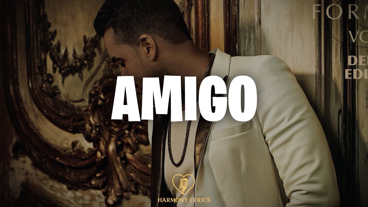 Romeo Santos - Amigo (Letra)