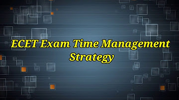 ECET Exam Time Management Strategy