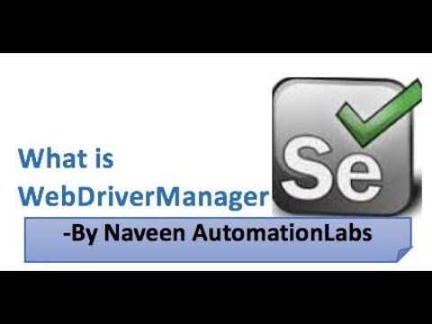 What is WebDriverManager API || Launch browser without any driver exe ...
