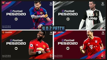 PES 2020 MOBILE PATCH • NEW STARTSCREEN • BACKGROUND • KITS