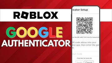 How to USE GOOGLE AUTHENTICATOR APP FOR ROBLOX (UPDATED)