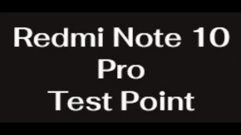 Redmi Note 10 Pro Test Points | EDL 9008 Mode & Boot Repair Guide #gsmsanjoy