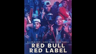 Alejo Isaak ft Kaleb Di Masi "Red Bull y Red Label (Adelanto Oficial)