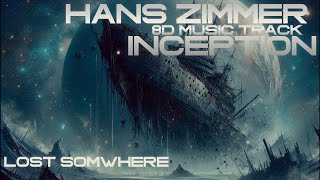 Lost Somewhere in Space: Hans Zimmer - Inception Time (Epic Space 8DMusic) by Future Essence - Experiential Sci-Fi Ambient Music 3,735 views 2 months ago 1 hour, 11 minutes