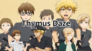 Thymus Daze | 