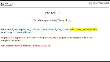 Thread creation using pthread library: Pthread_create, pthread_join, pthread_exit