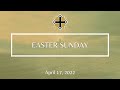 Worship - April 17, 2022 - Easter - First Baptist Church Savannah