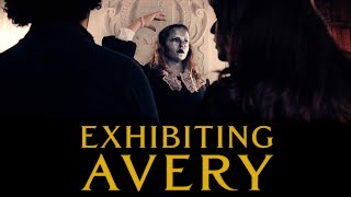 Exhibiting Avery 2025 Trailer