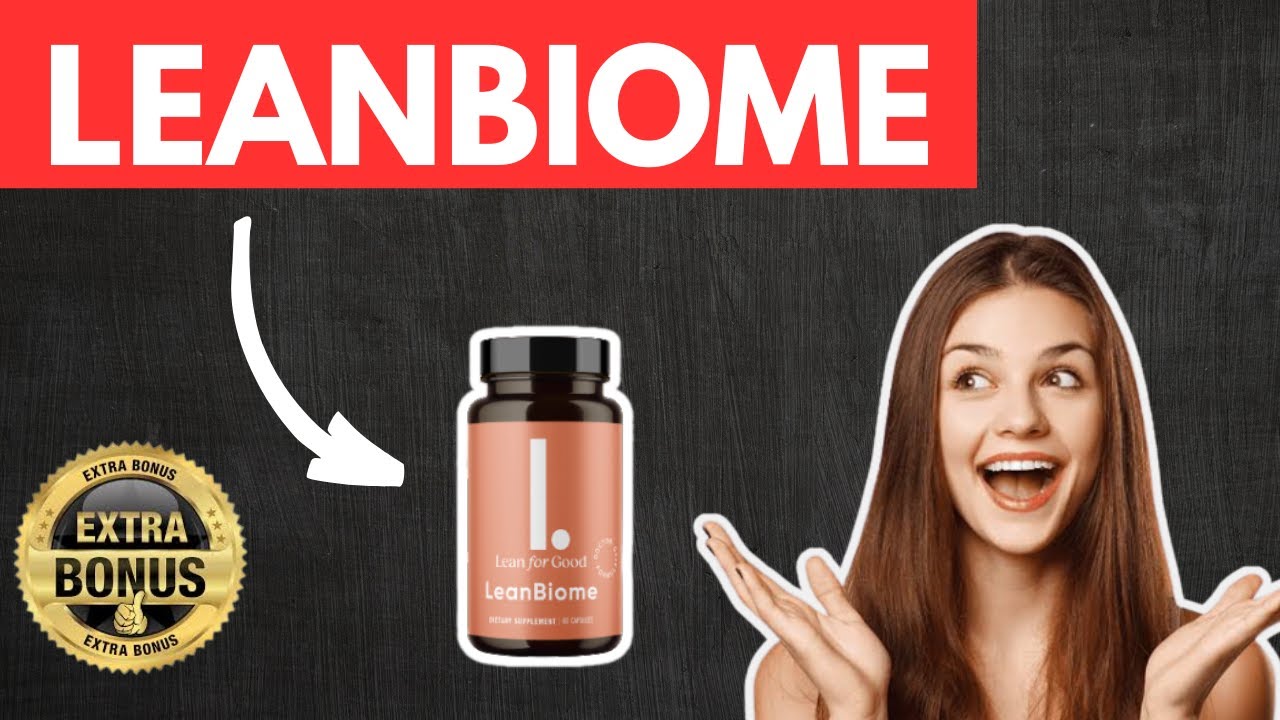 LeanBiome Review | Is Leanbiome Worth It? My Honest Opinion