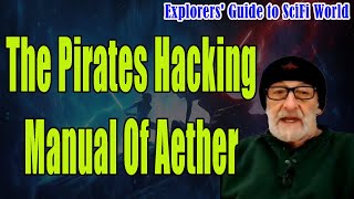 The Pirates Hac//King Manual Of Aether - Explorers' Guide To Scifi World - Clif_High