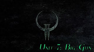 Quake II (Enhanced) | 7 | Unit 7: Big Gun (Hard)