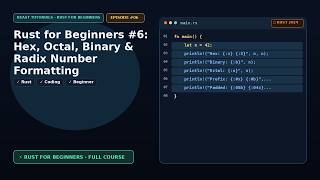 Rust for Beginners #6: Hex, Octal, Binary & Radix Number Formatting