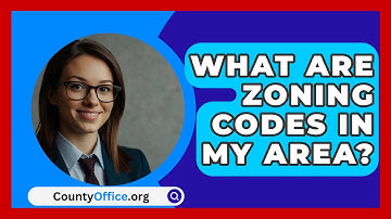 What Are Zoning Codes In My Area? - CountyOffice.org