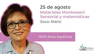 Materiales Montessori: Sensorial y Matemáticas con Soco Nieto