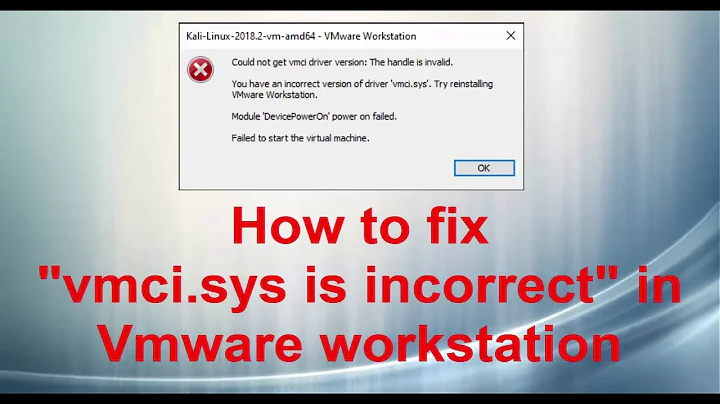 How to fix "vmci.sys is incorrect" in Vmware workstation. (How to fix "vmci.sys is incorrect")