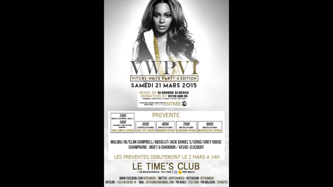 Spot Vitchy White Party 6 - le 21 Mars 2015 au TIME'S CLUB adlı videoyu YouTube'da izle Spot Vitchy White Party 6 - le 21 Mars 2015 au TIME'S CLUB adlı videoyu YouTube'da izle