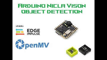 ARDUINO NICLA VISION OBJECT DETECTION  EDGE IMPULSE