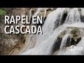 Rapel en cascada - Huasteca Secreta #3