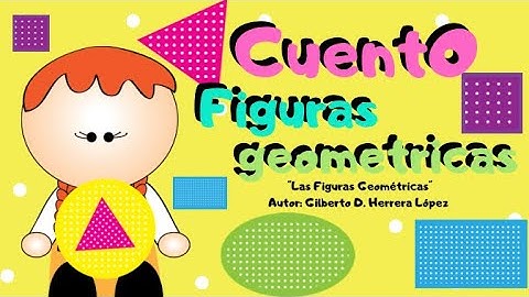 Cuento “Figuras Geométricas ”