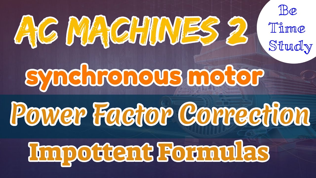 Power factor correction problems | Important formulas for power factor correction | Be Time Study