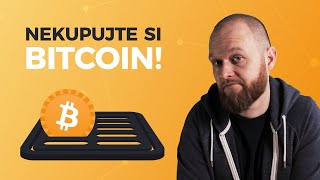 Nekupujte si Bitcoin! (protože spadne...)  #70