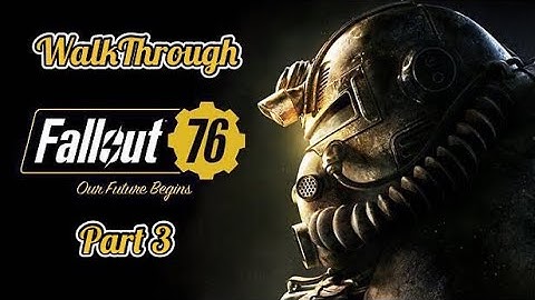 Fallout 76 (Walkthrough) PT3 "MORGANTOWN AIRPORT"