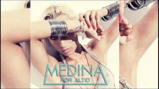 Medina - Ejer Hele Verden (Official Music)