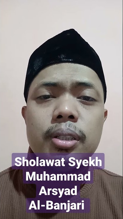 Sholawat Syekh Muhammad Arsyad Al-Banjari #shorts