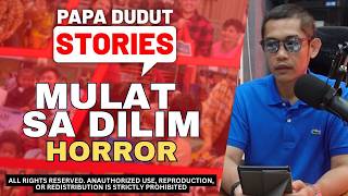 MULAT SA DILIM | PAPA DUDUT HORROR screenshot 3