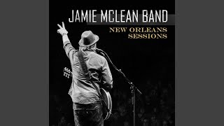 Video thumbnail of "Jamie McLean Band - Love the One You're With"