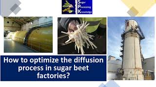 Optimization the diffusion process for beet sugar