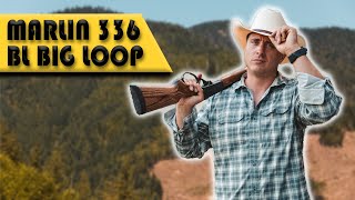 Marlin 336 BL Big Loop | My FAVOURITE 336